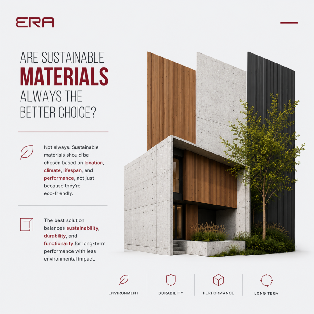 Are Sustainable Materials Always the Better Choice?