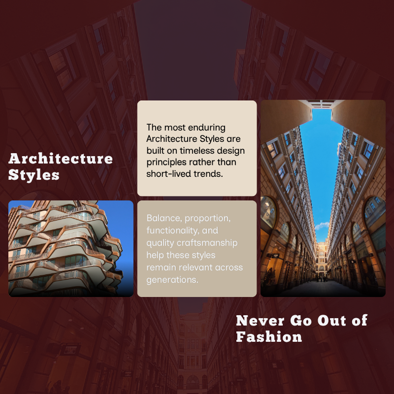Why Do Some Architecture Styles Never Go Out of Fashion?